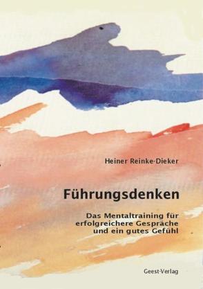 Führungsdenken von Reinke-Dieker,  Heiner