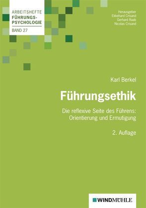 Führungsethik von Berkel,  Karl, Crisand,  Ekkehard, Crisand,  Nicolas, Raab,  Gerhard