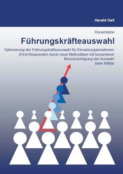 Führungskräfteauswahl von Gell,  Harald