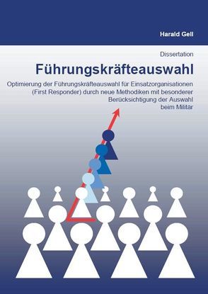 Führungskräfteauswahl von Gell,  Harald
