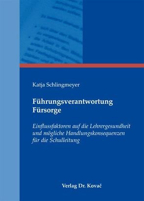 Führungsverantwortung Fürsorge von Schlingmeyer,  Katja