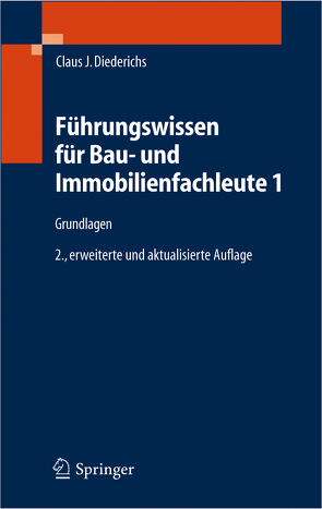 Führungswissen für Bau- und Immobilienfachleute 1 von Diederichs,  Claus Jürgen