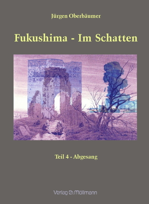 Fukushima – im Schatten von Oberbäumer,  Jürgen