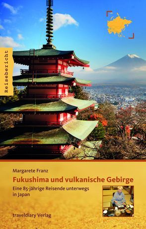 Fukushima und vulkanische Gebirge von Franz,  Margarete