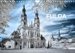 Fulda – Infrarotfotografien von Kurt Lochte (Wandkalender 2023 DIN A4 quer) von Lochte,  Kurt