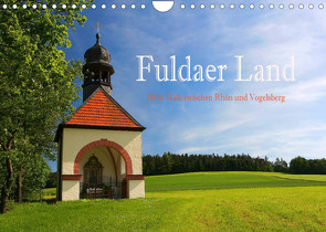 Fuldaer Land – Heile Welt zwischen Rhön und Vogelsberg (Wandkalender 2023 DIN A4 quer) von Pfleger,  Hans