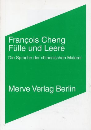 Fülle und Leere von Cheng,  Francois, Kurtz,  Joachim