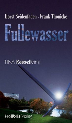 Fullewasser von Seidenfaden,  Horst, Thonicke,  Frank