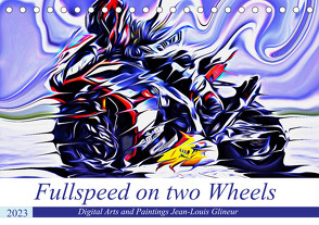 Fullspeed on two Wheels (Tischkalender 2023 DIN A5 quer) von Glineur alias DeVerviers,  Jean-Louis