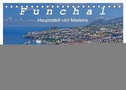 Funchal – Die Hauptstadt von Madeira (Tischkalender 2024 DIN A5 quer), CALVENDO Monatskalender von Lielischkies,  Klaus