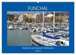 FUNCHAL, Madeiras sehenswerte Metropole (Wandkalender 2024 DIN A2 quer), CALVENDO Monatskalender von Senff,  Ulrich