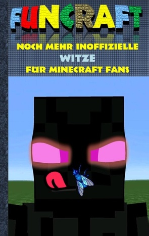 Funcraft – Noch mehr inoffizielle Witze für Minecraft Fans von Taane,  Theo von