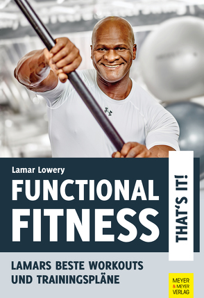 Functional Fitness – That’s it! von Lowery,  Lamar