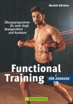 Functional Training für Zuhause von Gärtner,  Harald