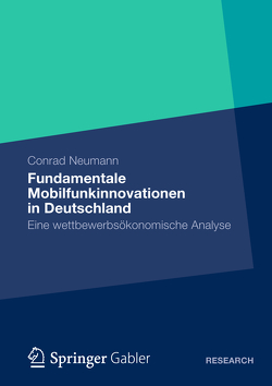 Fundamentale Mobilfunkinnovationen in Deutschland von Neumann,  Conrad