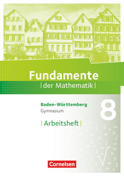 Fundamente der Mathematik – Baden-Württemberg ab 2015 – 8. Schuljahr