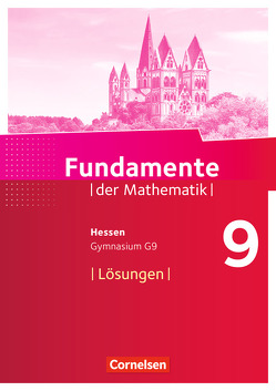 Fundamente der Mathematik – Hessen – 9. Schuljahr