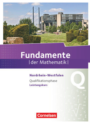 Fundamente der Mathematik – Nordrhein-Westfalen – Qualifikationsphase – Leistungskurs