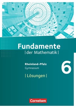 Fundamente der Mathematik – Rheinland-Pfalz – 6. Schuljahr