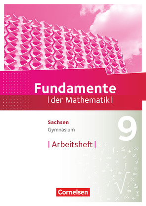 Fundamente der Mathematik – Sachsen – 9. Schuljahr