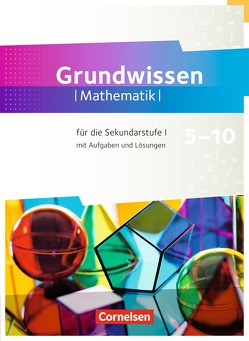 Fundamente der Mathematik – Übungsmaterialien Sekundarstufe I/II – 5. bis 10. Schuljahr von Becker,  Frank G., Benölken,  Ralf, Ebel,  Rolf, Eid,  Wolfram, Flade,  Lothar, Hillers,  Gerhard, Niemann,  Thorsten, Pallack,  Andreas, Penne,  Andrea, Pruzina,  Manfred, Quante,  Melanie, Rempel,  Nadeshda, Schmidt,  Reinhard, Wahle,  Christian, Winterstein,  Florian, Zappe,  Wilfried