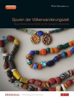 Fundberichte Sonderheft 22: Spuren der Völkerwanderungszeit. von Höglinger,  Peter