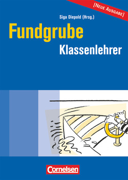 Fundgrube – Sekundarstufe I von Abele,  Ulrich, Brinkmöller-Becker,  Heinr., Diepold,  Siga, Enkhardt,  Dieter, Linser,  Hans-Jürgen, Marx,  Jürgen, Paradies,  Liane, Zerpies,  Roland