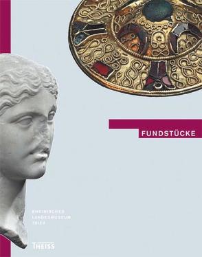 Fundstücke von Rheinisches Landesmuseum Trier