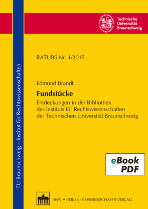 Fundstücke von Brandt,  Edmund