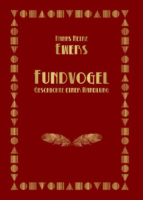 Fundvogel von Ewers,  Hanns Heinz