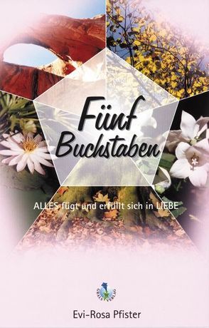 Fünf Buchstaben von Huemer,  Werner, Lukas,  Elisabeth, Pfister,  Evi