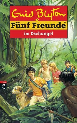 Fünf Freunde im Dschungel von Blyton,  Enid, Jung,  Carsten