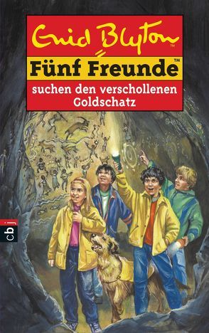 Fünf Freunde suchen den verschollenen Goldschatz von Blyton,  Enid, Christoph,  Silvia, Lassig,  Jürgen