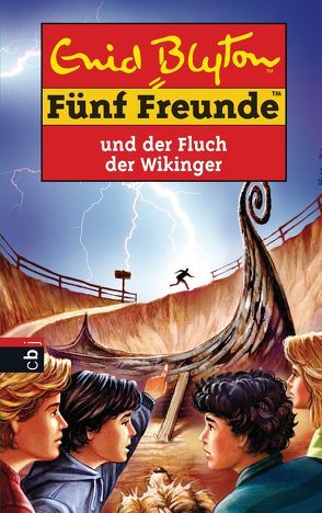 Fünf Freunde und der Fluch der Wikinger von Blyton,  Enid, Förth,  Bernhard