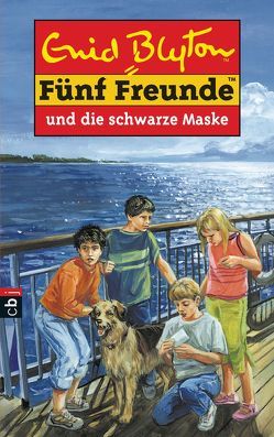 Fünf Freunde und die schwarze Maske von Blyton,  Enid, Christoph,  Silvia, Jung,  Carsten