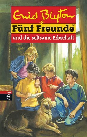 Fünf Freunde und die seltsame Erbschaft von Blyton,  Enid, Christoph,  Silvia, Jung,  Carsten