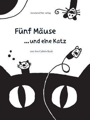 Fünf Mäuse und eine Katz` von Raab/Grimm,  Ann Cathrin