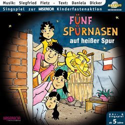 Fünf Spürnasen auf heißer Spur von Dicker,  Daniela, Fietz,  Siegfried