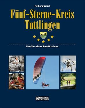 Fünf-Sterne-Kreis Tuttlingen von Geibel,  Notburg