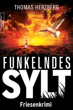 Funkelndes Sylt von Herzberg,  Thomas