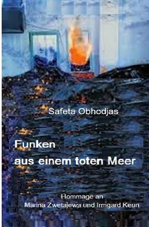 Funken aus einem toten Meer von Obhodjas,  Safeta