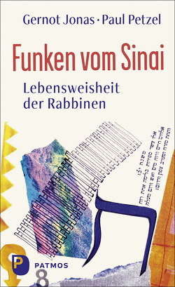 Funken vom Sinai von Jonas,  Gernot, Petzel,  Paul, Schönberg,  Pavel