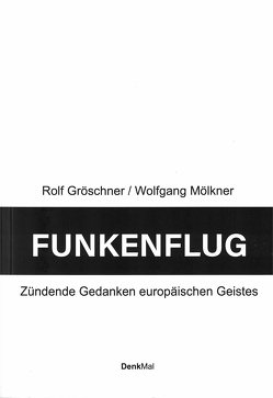 Funkenflug von Gröschner,  Rolf, Mölkner,  Wolfgang