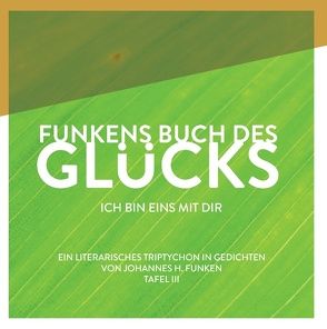 Funkens Buch des Glücks von Funken,  Johannes H.