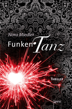 Funkentanz von Miedler,  Nora