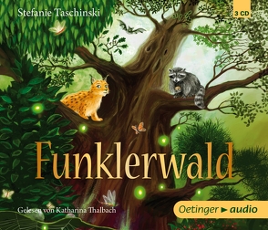 Funklerwald von Ehrlich,  Patrick, Gustavus,  Frank, Körting,  Verena, Möller,  Melanie, Taschinski,  Stefanie, Thalbach,  Katharina