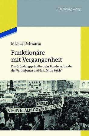 Funktionäre mit Vergangenheit von Buddrus,  Michael, Holler,  Martin, Post,  Alexander, Schwartz,  Michael