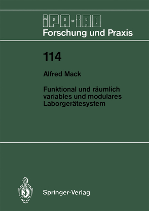 Funktional und räumlich variables und modulares Laborgerätesystem von Mack,  Alfred