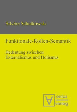 Funktionale-Rollen-Semantik von Schutkowski,  Silvère