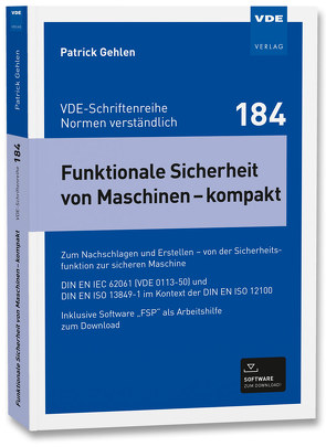 Funktionale Sicherheit von Maschinen – kompakt von Gehlen,  Patrick